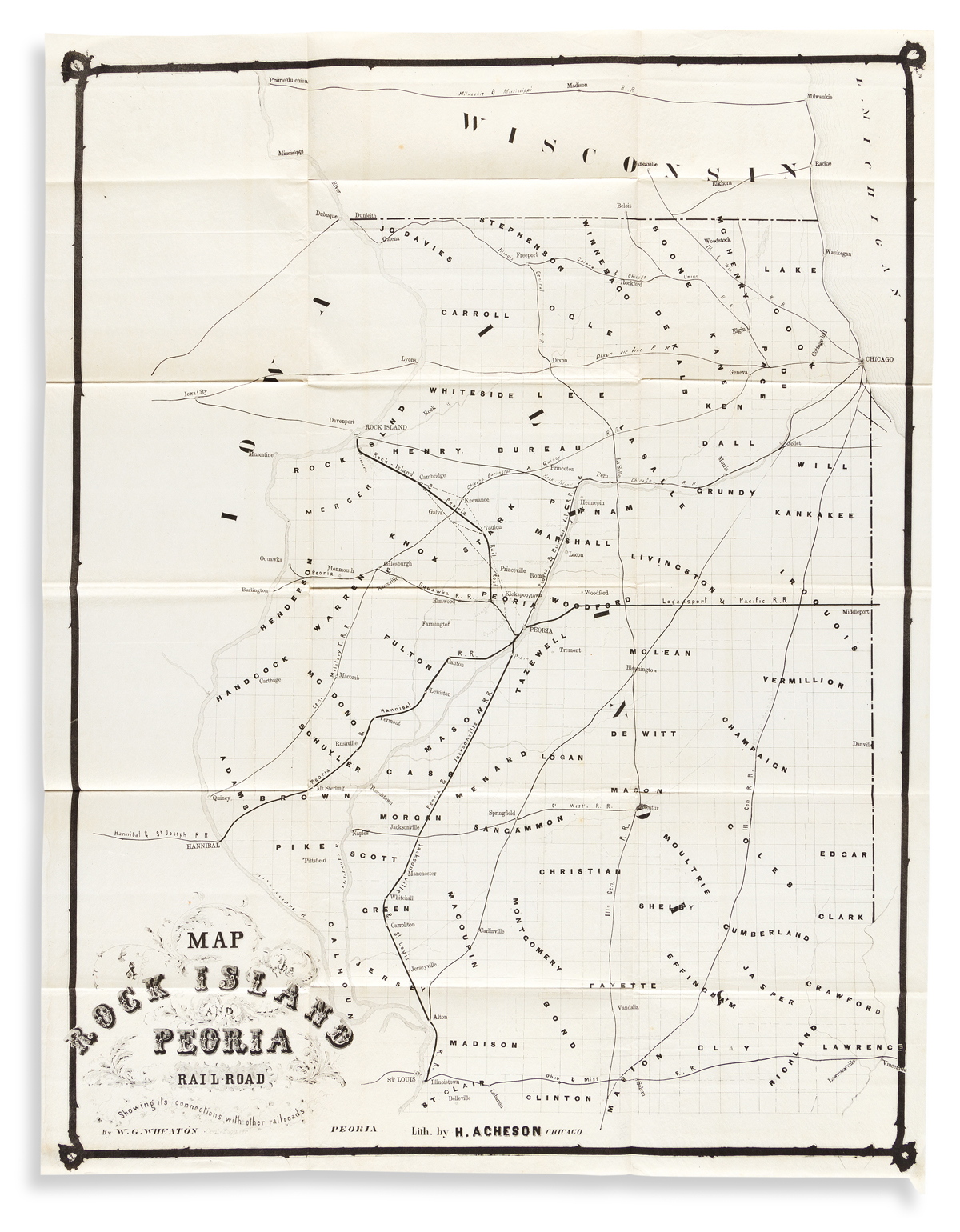 (RAILROADS -- ILLINOIS.) W.G. Wheaton. Map of the Rock Island and Peoria Railroad Showing Its Connections with Other Railroads.